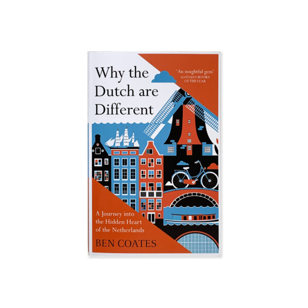 Why the Dutch are Different - engels